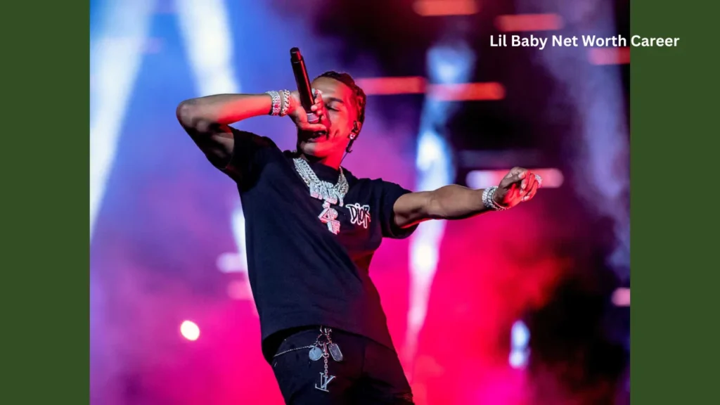 Lil Baby Net Worth Career
