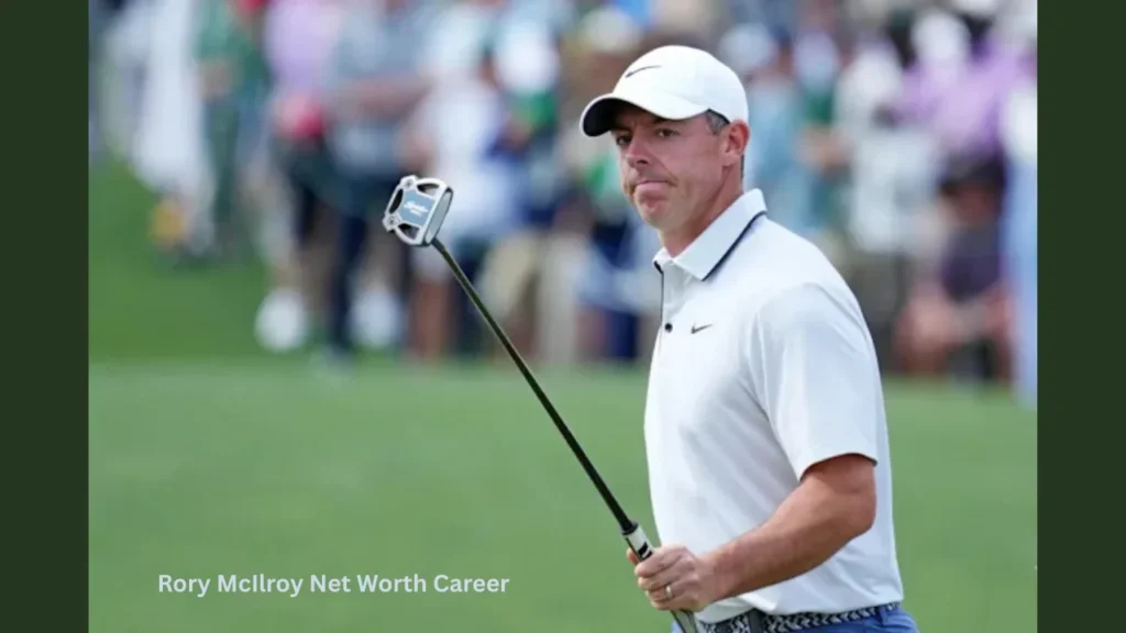 Rory McIlroy Net Worth Career