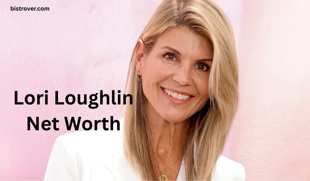 Lori Loughlin Net Worth