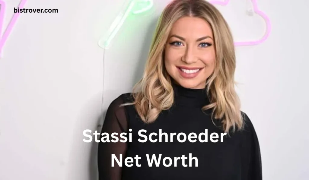 Stassi Schroeder Net Worth