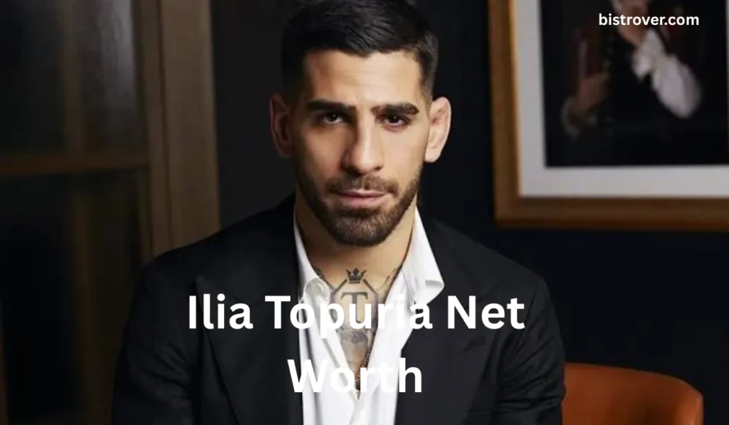 Ilia Topuria Net Worth