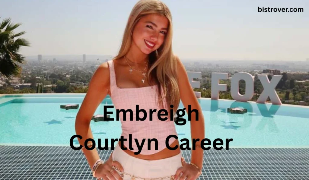 Embreigh Courtlyn Age