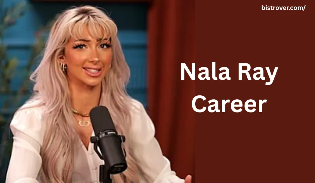 Nala Ray Net Worth