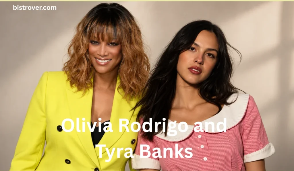 Olivia Rodrigo and Tyra Banks