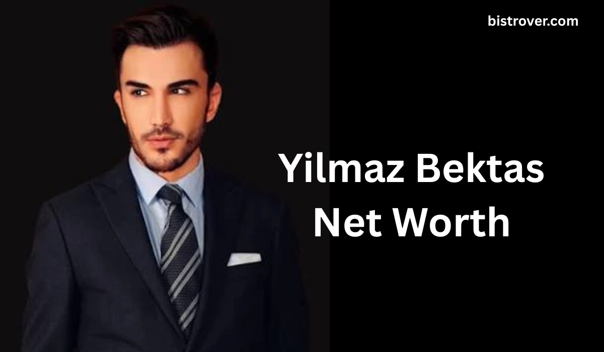 Yilmaz Bektas Net Worth